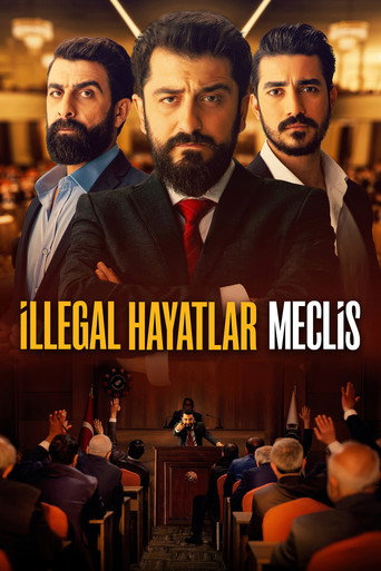İllegal Hayatlar: Meclis afiş görseli