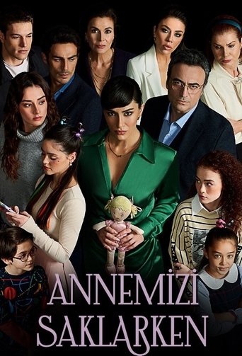Annemizi Saklarken afiş görseli
