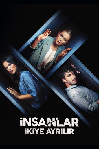 İnsanlar İkiye Ayrılır afiş görseli
