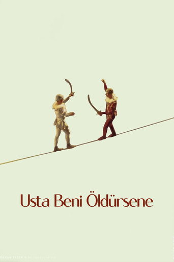 Usta Beni Öldürsene