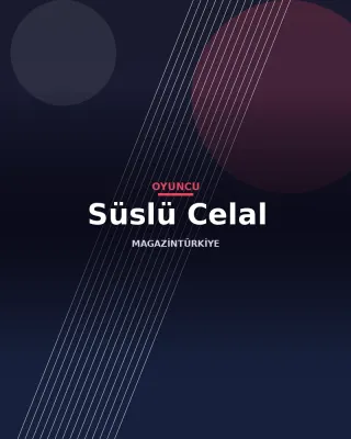 Süslü Celal
