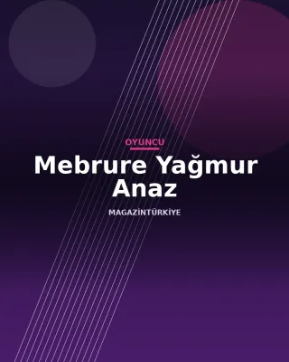 Mebrure Yağmur Anaz