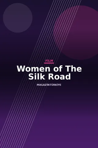 Women of The Silk Road