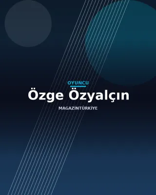 Özge Özyalçın