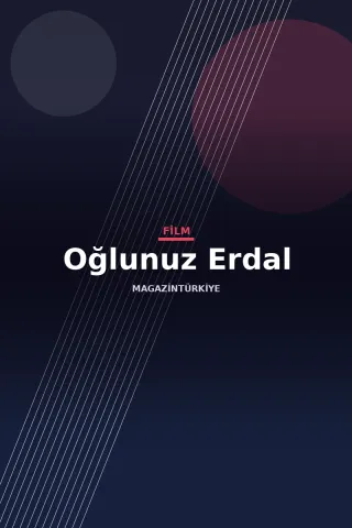Oğlunuz Erdal afiş görseli