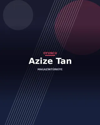 Azize Tan