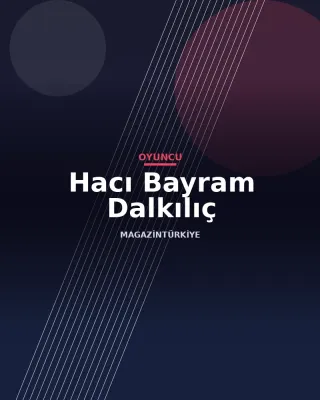 Hacı Bayram Dalkılıç