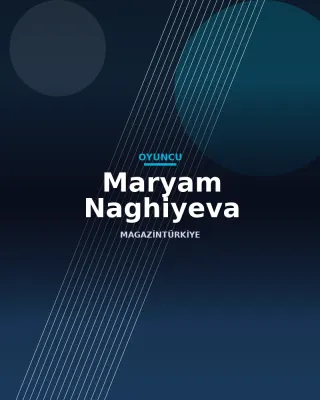 Maryam Naghiyeva