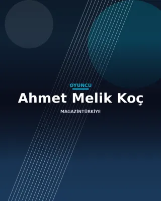 Ahmet Melik Koç