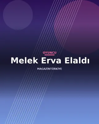 Melek Erva Elaldı