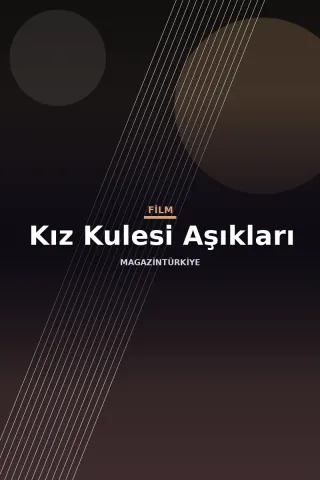 Kız Kulesi Aşıkları