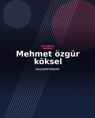 Mehmet özgür köksel