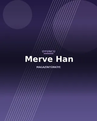 Merve Han
