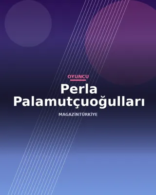 Perla Palamutçuoğulları