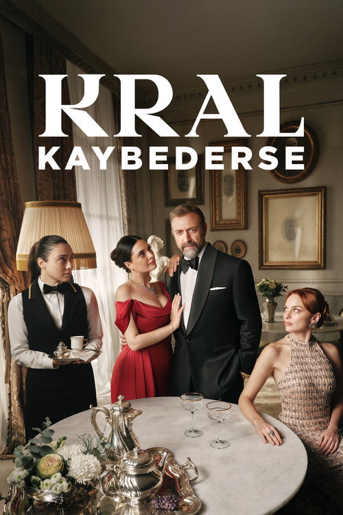 Kral Kaybederse afiş görseli