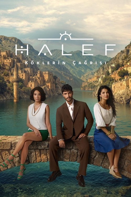Halef: Köklerin Çağrısı afiş görseli