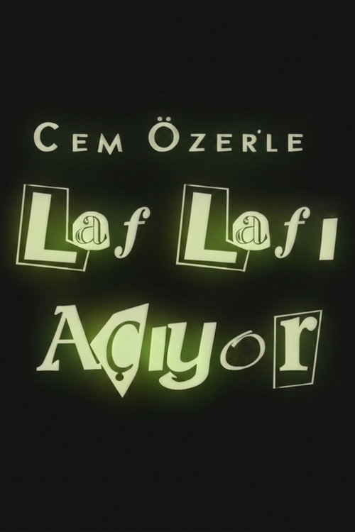 Laf Lafı Açıyor afiş görseli