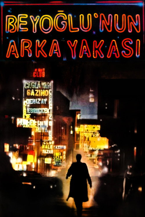 Beyoğlu'nun Arka Yakası afiş görseli