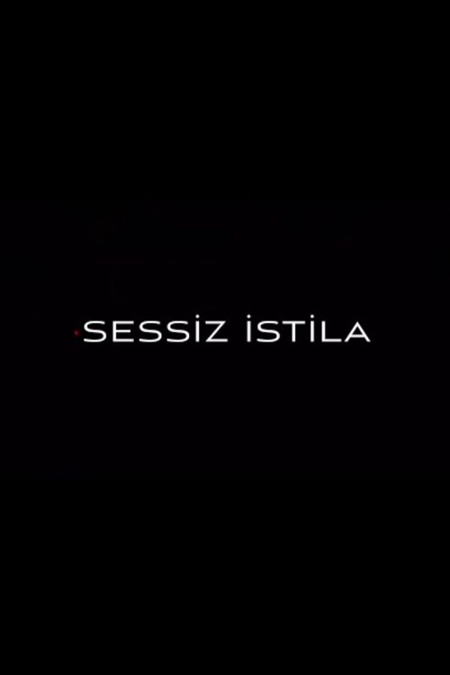 Sessiz İstila afiş görseli