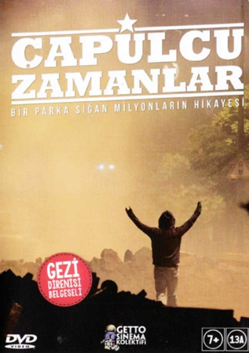 Çapulcu Zamanlar afiş görseli