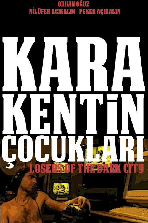 Kara Kentin Çocukları afiş görseli