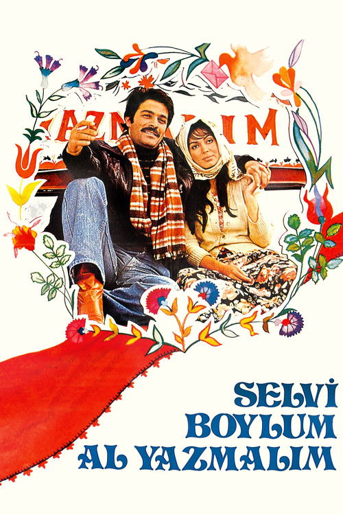 Selvi Boylum Al Yazmalım afiş görseli
