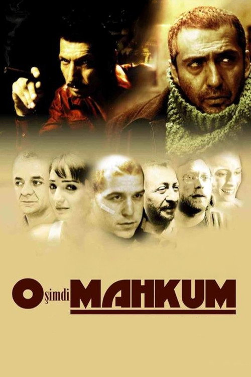 O Şimdi Mahkum afiş görseli