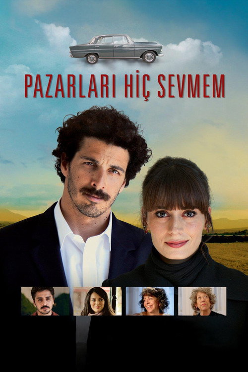 Pazarları Hiç Sevmem afiş görseli