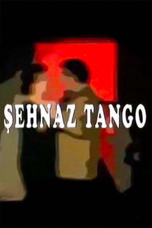 Şehnaz Tango afiş görseli