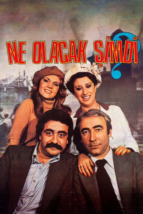Ne Olacak Şimdi afiş görseli