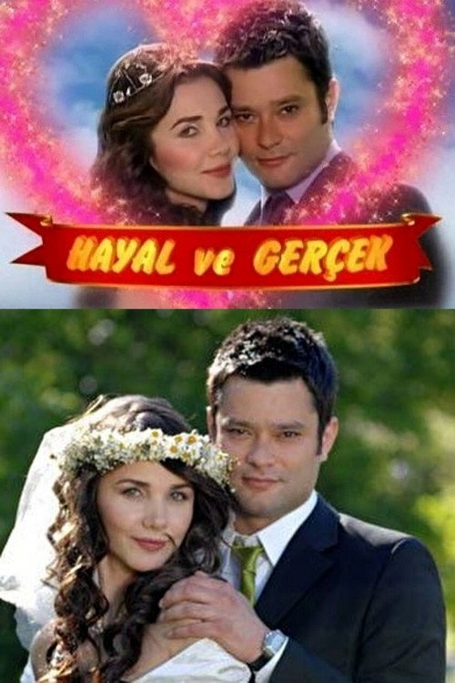 Hayal ve Gerçek afiş görseli