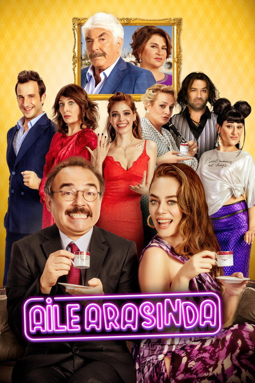 Aile Arasında afiş görseli