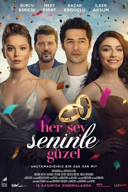 Her Şey Seninle Güzel afiş görseli