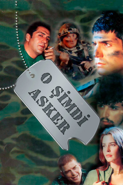 O Şimdi Asker afiş görseli