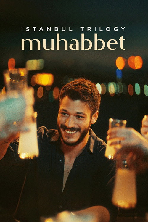 İstanbul Üçlemesi: Muhabbet afiş görseli