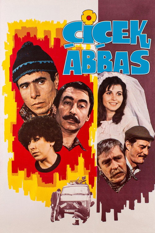 Çiçek Abbas afiş görseli