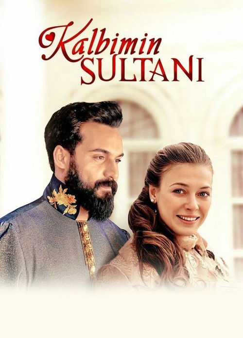 Kalbimin Sultanı afiş görseli