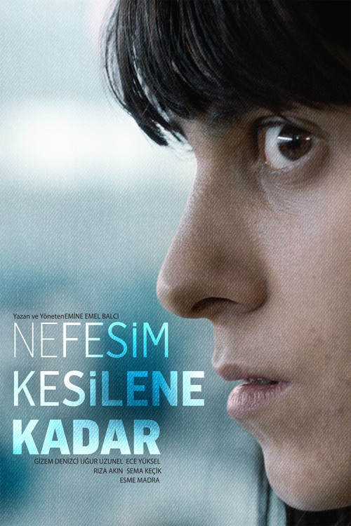 Nefesim kesilene kadar afiş görseli
