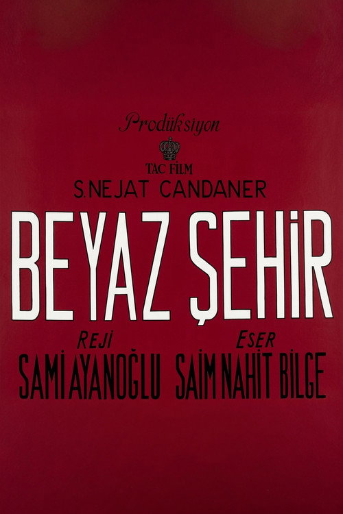 Beyaz Şehir afiş görseli