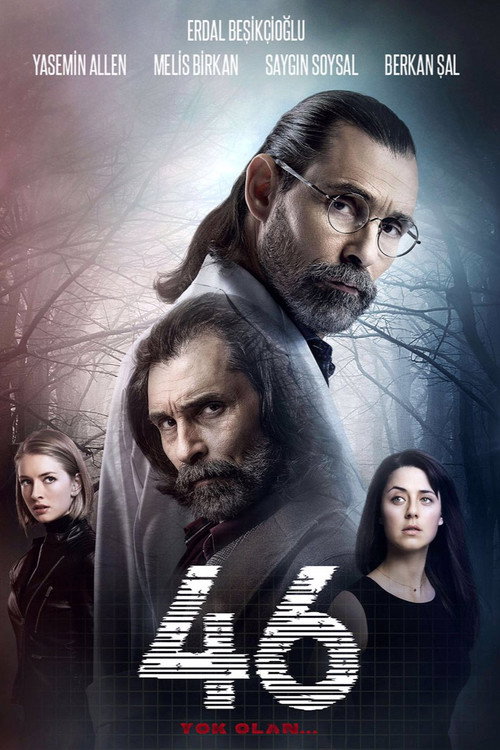 46: Yok Olan afiş görseli