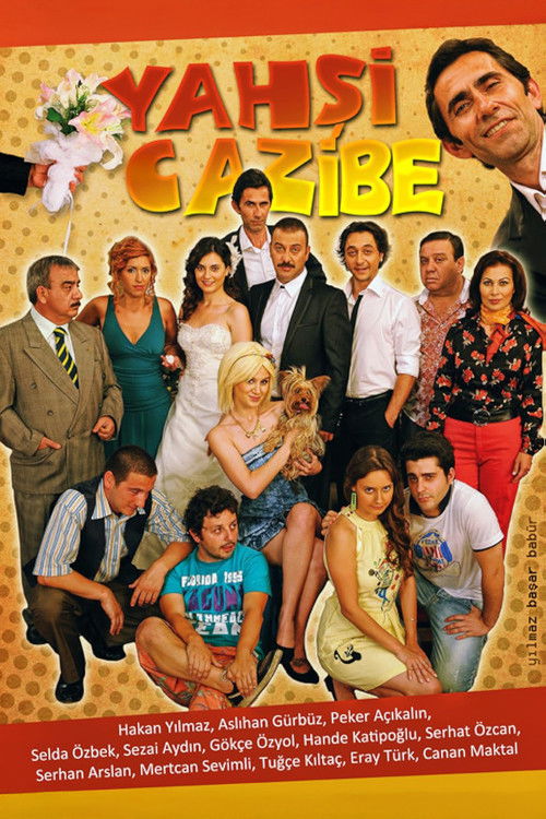 Yahşi Cazibe afiş görseli