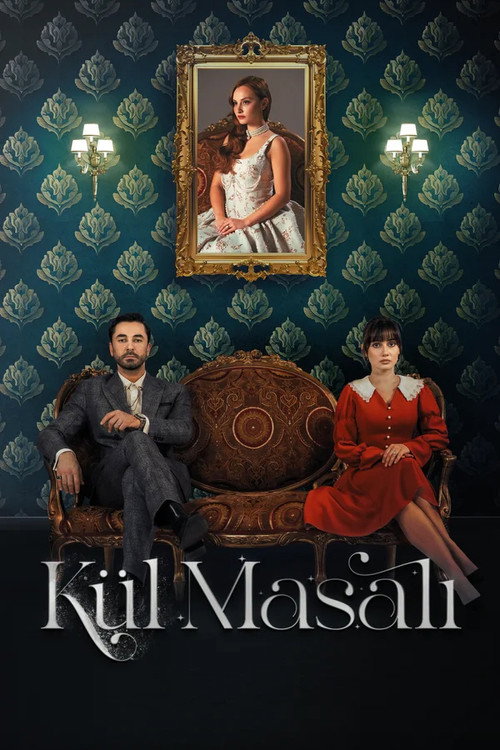 Kül Masalı afiş görseli
