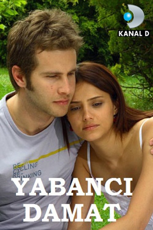 Yabancı Damat afiş görseli