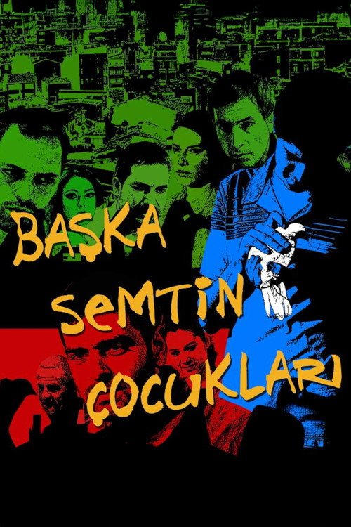 Başka Semtin Çocukları afiş görseli