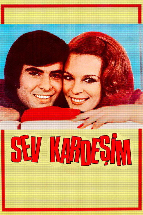 Sev Kardeşim afiş görseli