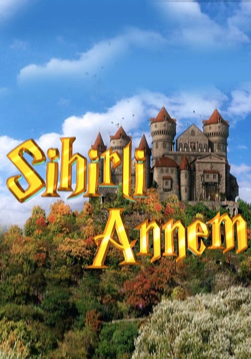 Sihirli Annem afiş görseli