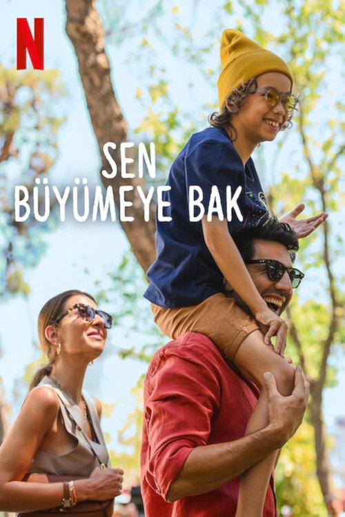 Sen Büyümeye Bak afiş görseli