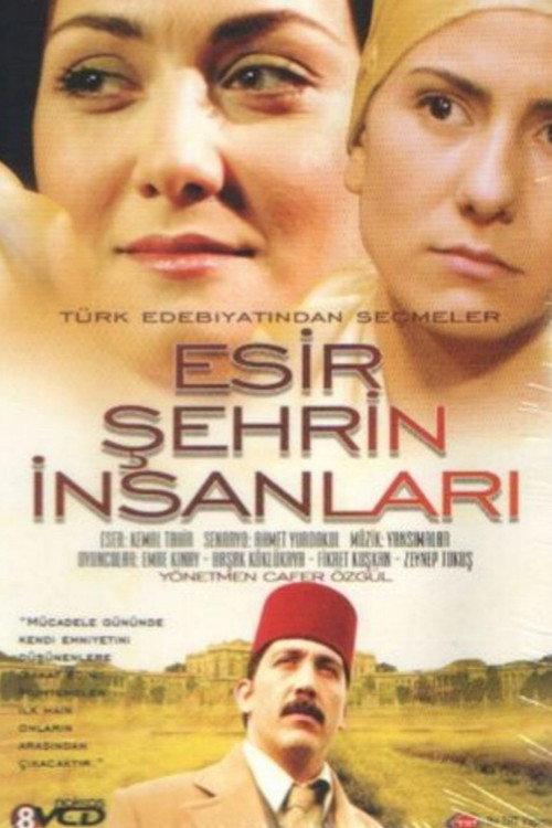 Esir Şehrin İnsanları afiş görseli