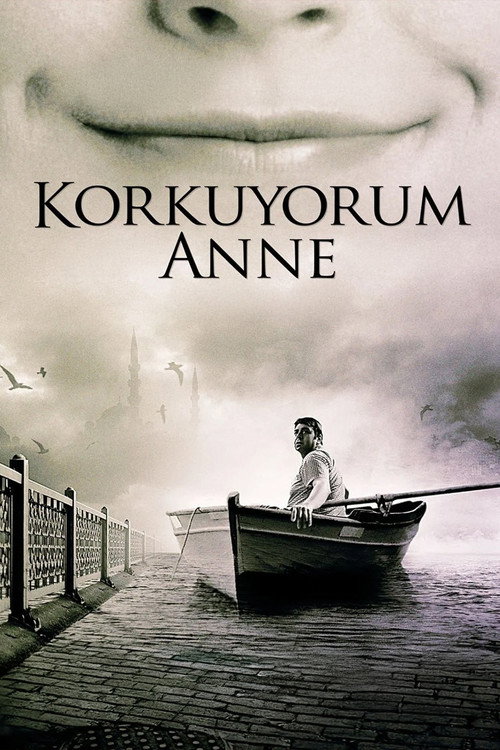 Korkuyorum Anne afiş görseli