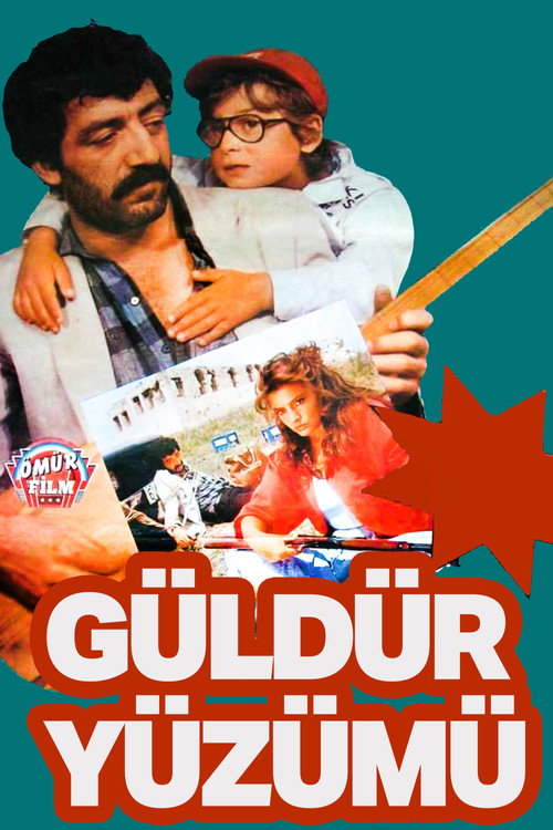 Güldür Yüzümü afiş görseli